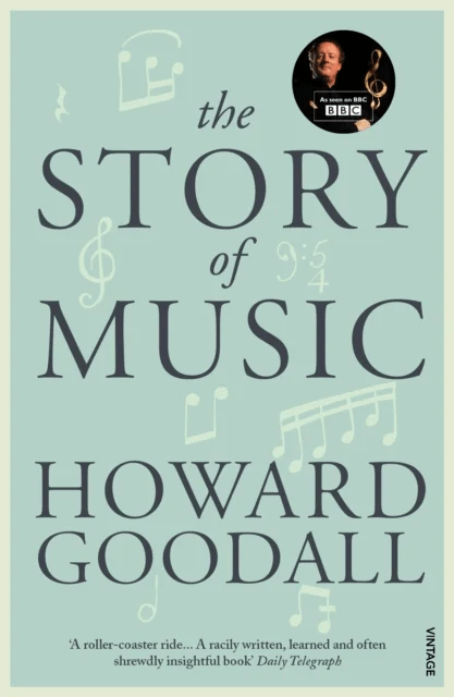 The Story of Music av Howard Goodall