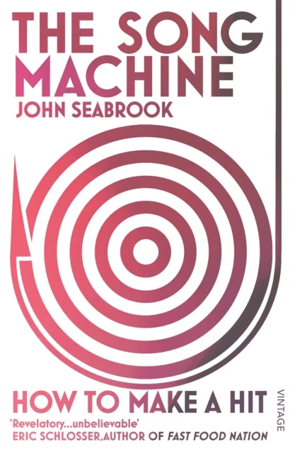 The Song Machine av John Seabrook