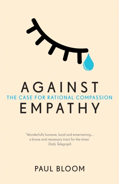 Against Empathy av Paul Bloom
