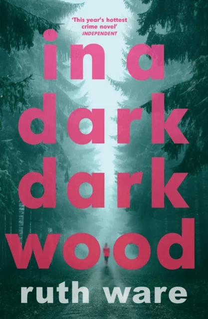 In a Dark, Dark Wood av Ruth Ware