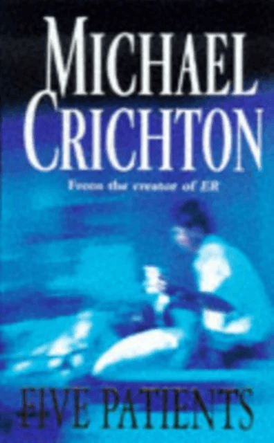 Five Patients av Michael Crichton
