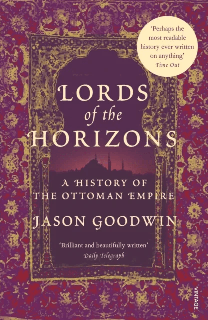 Lords of the Horizons av Jason Goodwin