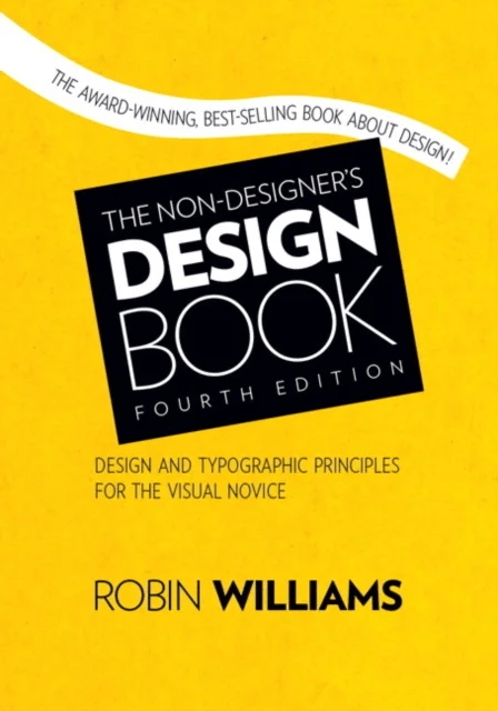 Non-Designer's Design Book, The av Robin Williams