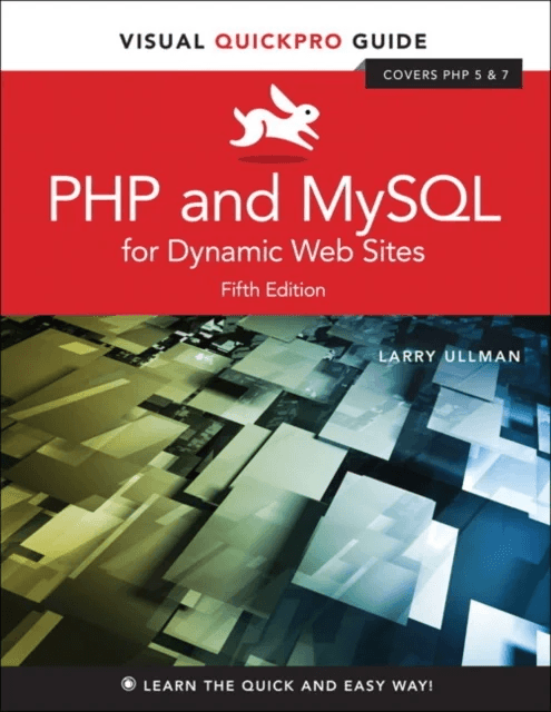 PHP and MySQL for Dynamic Web Sites av Larry Ullman