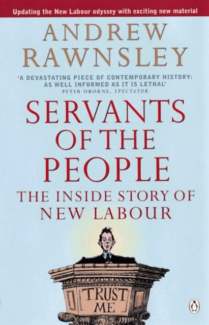 Servants of the People av Andrew Rawnsley