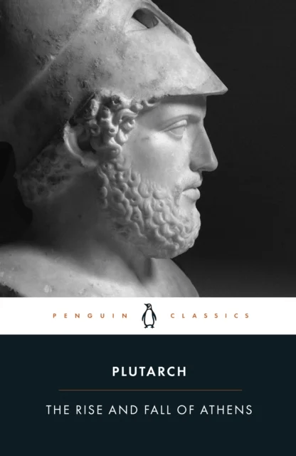 The Rise And Fall of Athens av Plutarch