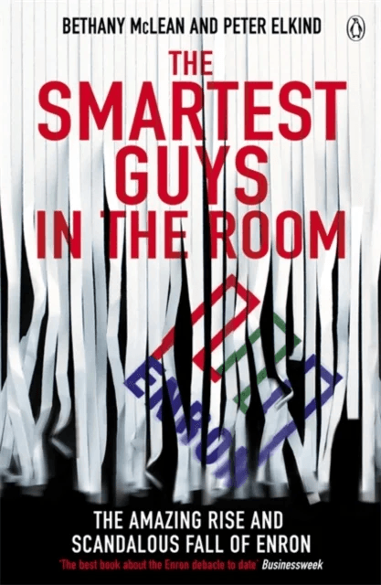 The Smartest Guys in the Room av Peter Elkind, Bethany McLean