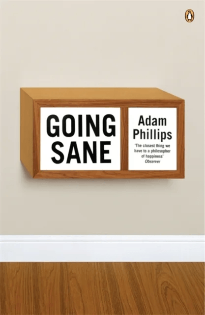 Going Sane av Adam Phillips