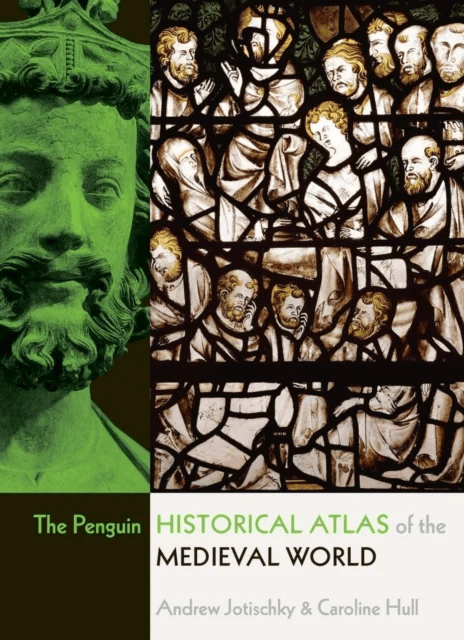 The Penguin Historical Atlas of the Medieval World av Andrew Jotischky, Caroline Hull