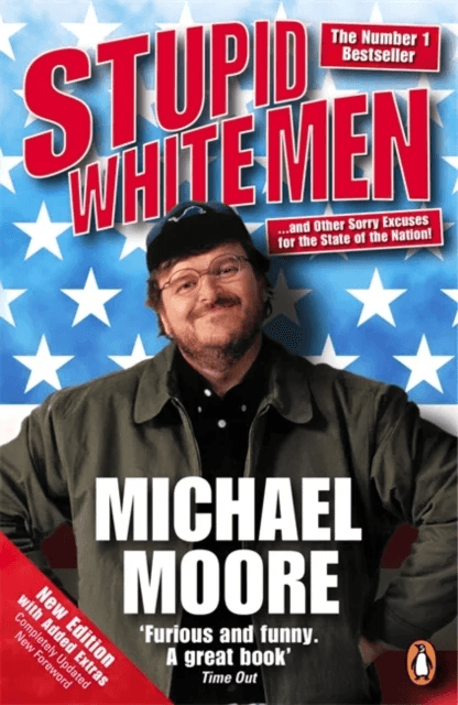 Stupid White Men av Michael Moore