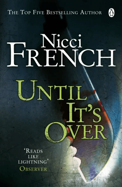 Until it's Over av Nicci French