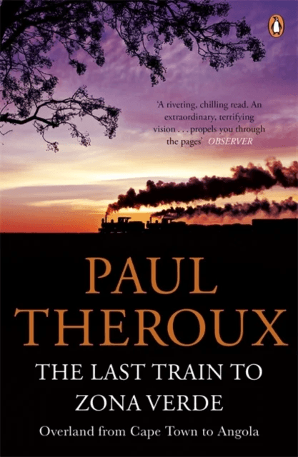 The Last Train to Zona Verde av Paul Theroux