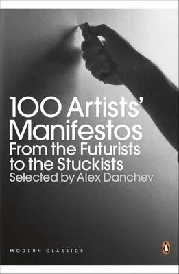 100 Artists' Manifestos av Alex Danchev