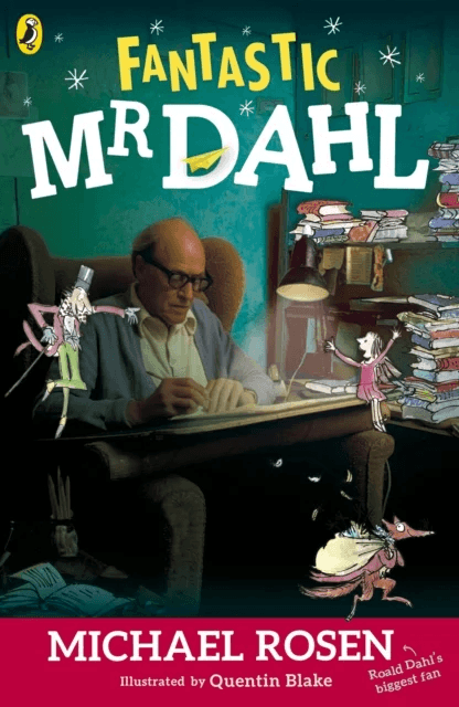Fantastic Mr Dahl av Michael Rosen