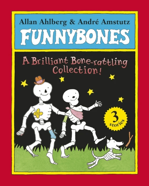 Funnybones: A Bone Rattling Collection av Allan Ahlberg