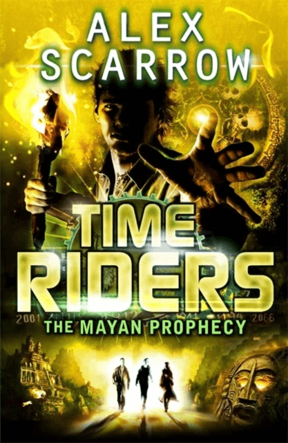 TimeRiders: The Mayan Prophecy (Book 8) av Alex Scarrow