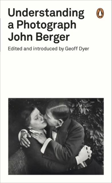 Understanding a Photograph av John Berger