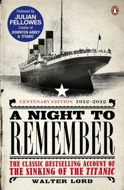 A Night to Remember av Brian Lavery, Julian Fellowes, Walter Lord