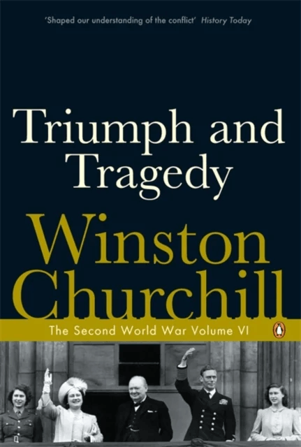 Triumph and Tragedy av Winston Churchill