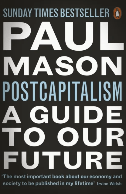 PostCapitalism av Paul Mason