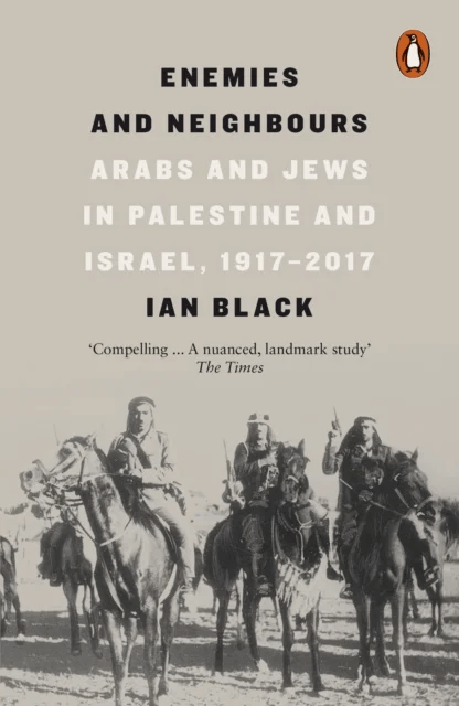Enemies and Neighbours av Ian Black