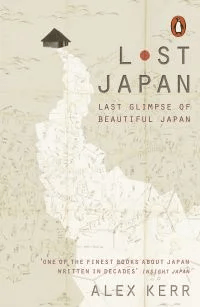 Lost Japan av Alex Kerr