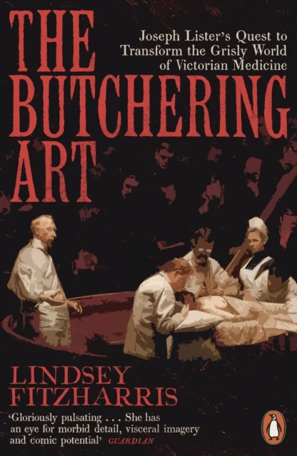 The Butchering Art av Lindsey Fitzharris