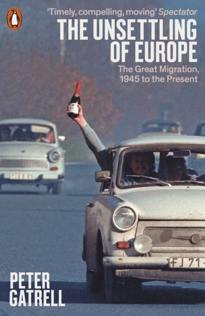 The Unsettling of Europe av Peter Gatrell