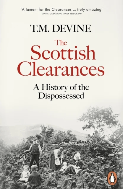 The Scottish Clearances av T. M. Devine