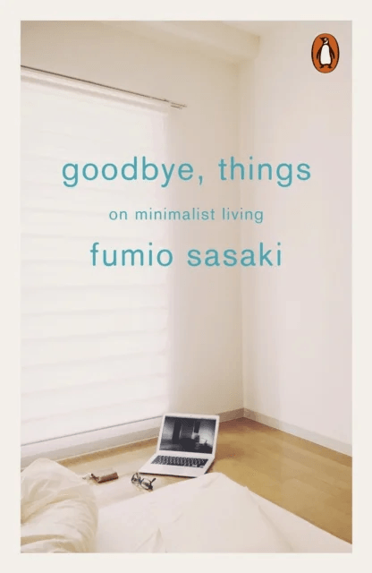 Goodbye, things av Fumio Sasaki