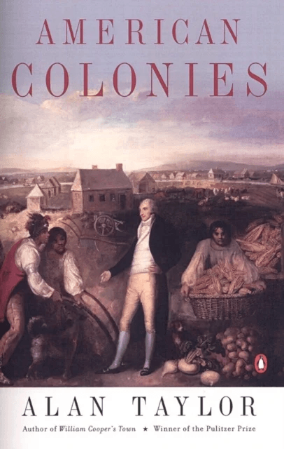 American Colonies av Alan Taylor
