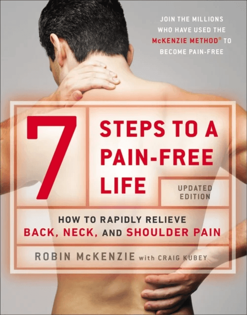 7 Steps to a Pain-Free Life av Robin McKenzie, Craig Kubey