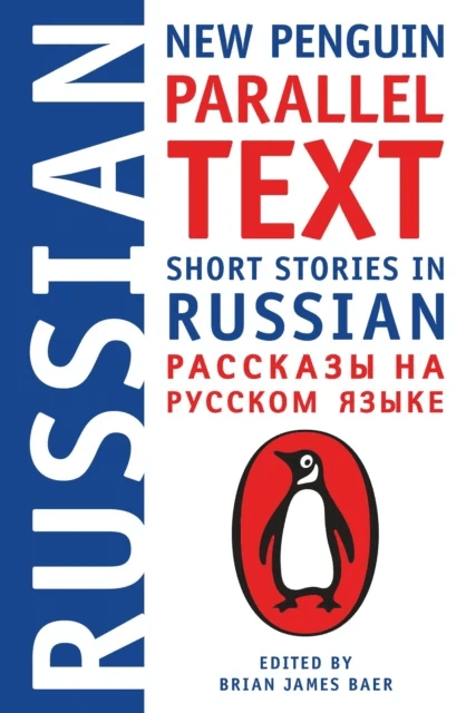 Short Stories in Russian: New Penguin Parallel Text av Brian James Baer
