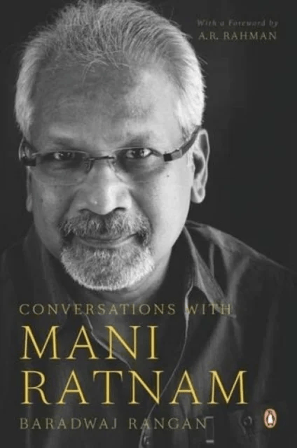 Conversations with Mani Ratnam av Rangan Baradwaj