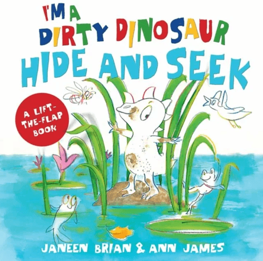 I'm a Dirty Dinosaur Hide and Seek av Janeen Brian, Ann James