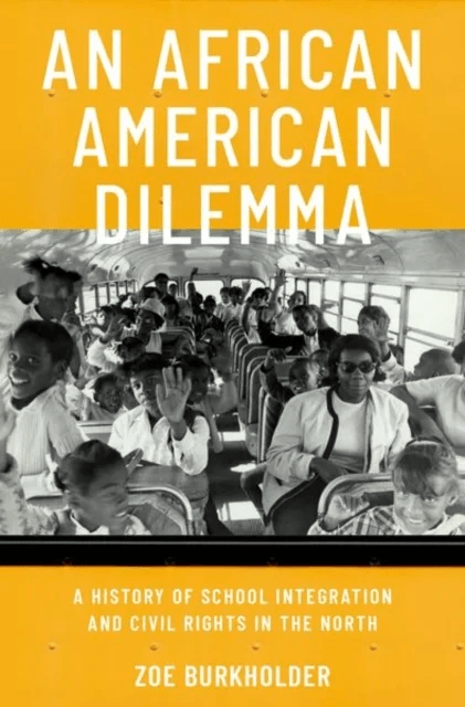 An African American Dilemma av Zoe (Professor of Educational Foundati Burkholder