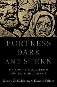 Fortress Dark and Stern av Wendy Z. (Paul Mellon Distinguished Professor of History Paul Mellon Distinguished Professor of History Carnegie Mellon Uni