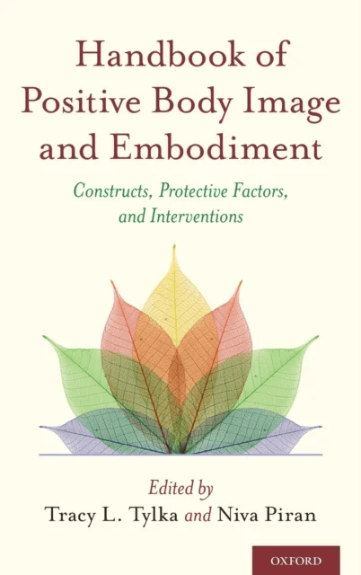Handbook of Positive Body Image and Embodiment av Niva (Professor Professor Department of Applied Psychology and Human Development University of Toron