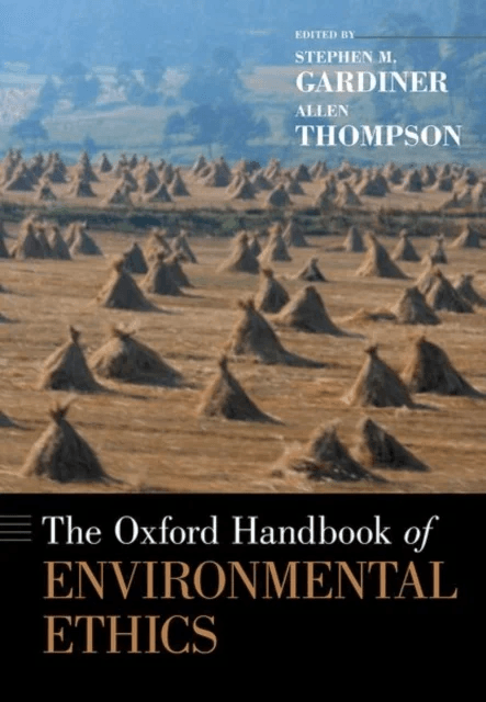 The Oxford Handbook of Environmental Ethics av Allen (Associate Professor Associate Professor Department of Philosophy Oregon State University) Thomps