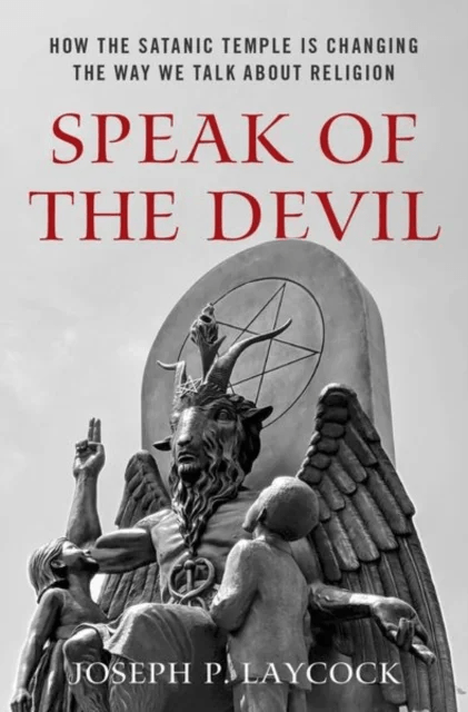 Speak of the Devil av Joseph P. (Assistant Professor of Religious Studies Assistant Professor of Religious Studies Texas State University) Laycock