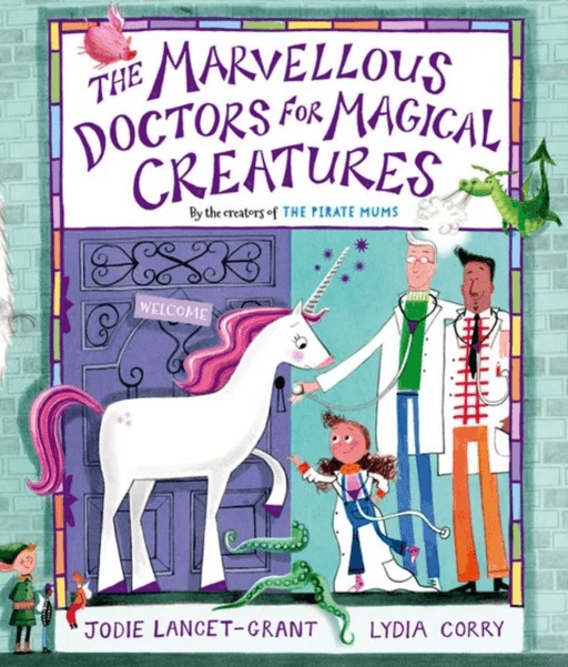The Marvellous Doctors for Magical Creatures av Jodie Lancet-Grant