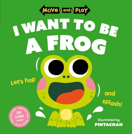 Move and Play: I Want to Be a Frog av Oxford Children's Books, Pintachan