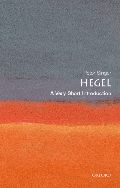 Hegel: A Very Short Introduction av Peter ( Princeton University) Singer
