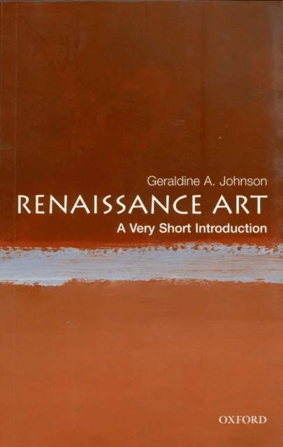 Renaissance Art: A Very Short Introduction av Geraldine A (University Lecturer in History of Art at the University of Oxford and a fellow of Christ Ch