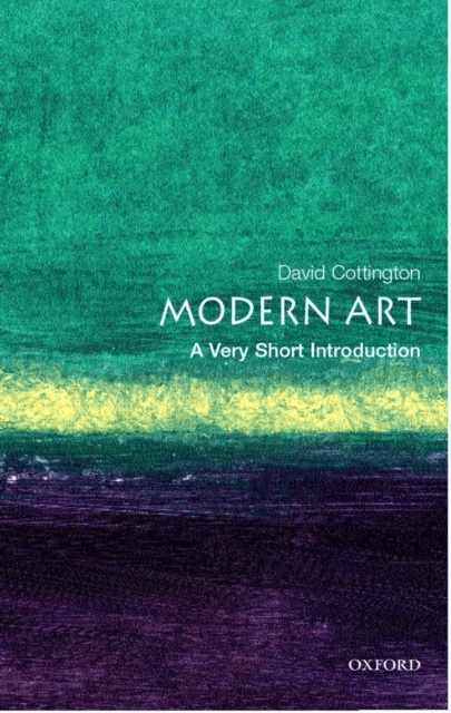 Modern Art: A Very Short Introduction av David (Professor of History of Art at Falmouth College of Art) Cottington