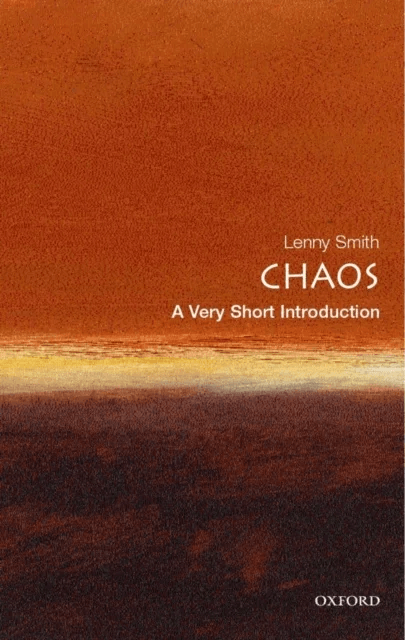 Chaos: A Very Short Introduction av Leonard M.D. ( Senior Research Fellow in Mathematics University of Oxford) Smith