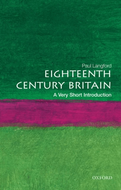 Eighteenth-Century Britain: A Very Short Introduction av Paul (Formerly Professor of Modern History Formerly Professor of Modern History University of