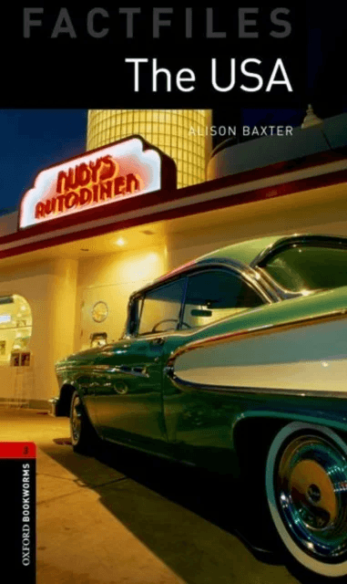 Oxford Bookworms Library Factfiles: Level 3:: The USA av Alison Baxter