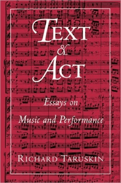 Text and Act av Taruskin