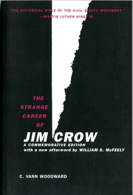 The Strange Career of Jim Crow av C. Vann Woodward, William S. McFeely
